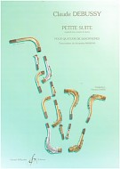 DEBUSSY C. - PETITE SUITE - CUARTETO SAXOFONES