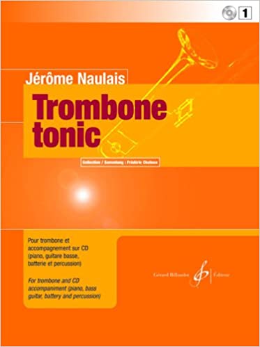 NAULAIS J. - TROMBONETONIC V.1 (+CD)-