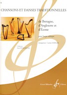 ANONIMO - CANCIONES Y DANZAS TRADICIONALES DE BRETAÑA , INGLATERRA Y ESCOCIA PARA ARPA