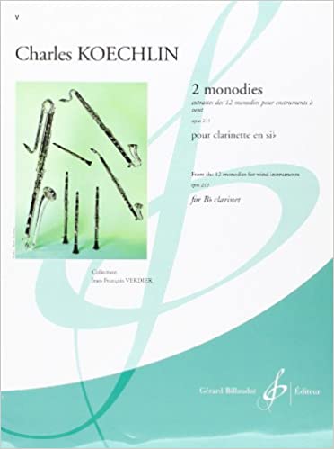 KOECHLIN CH. - MONODIES (2) (CL)