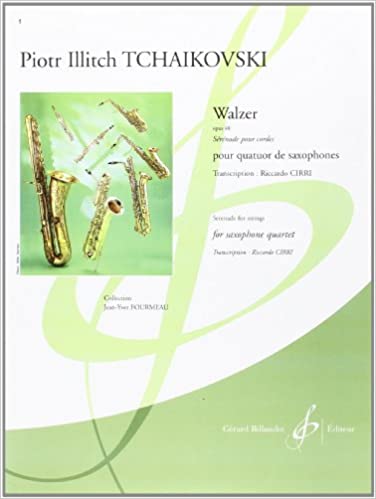 TCHAIKOVSKI P. I. - VALSES OP.48 (4SAXOFONES)
