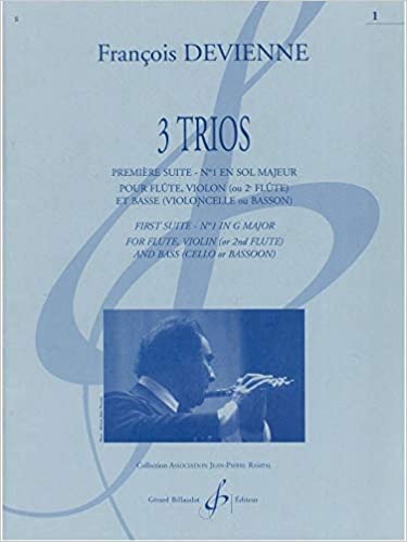 DEVIENNE F. - TRIOS (3) SUITE Nº1 EN SOL M (FL/V o 2FL) (CTBJO/CELLO/FAGOT)