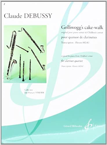 DEBUSSY CL. - GOLLIWOGG ´S CAKE-WALK (4CL)