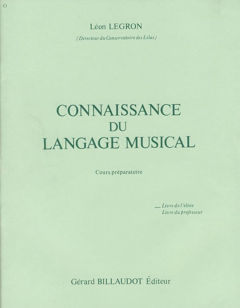 LEGRON L. - CONOCIMIENTO LENGUAJE MUSICAL V.2 PREPARATORIO (ALUMNO) - (VERDE)