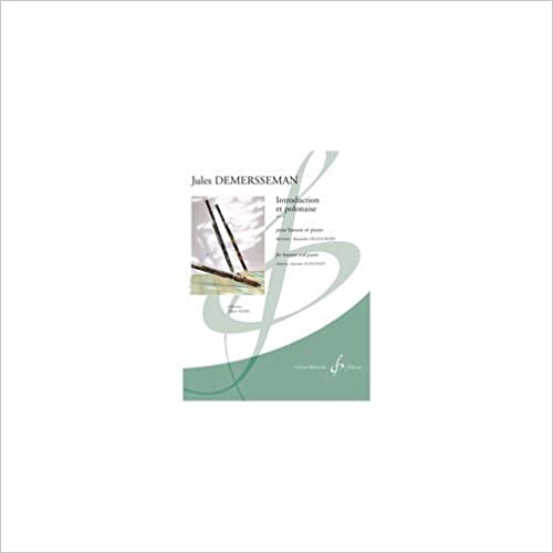 DEMERSSEMAN J. - INTRODUCCION Y POLONESA - FAGOT Y PIANO -