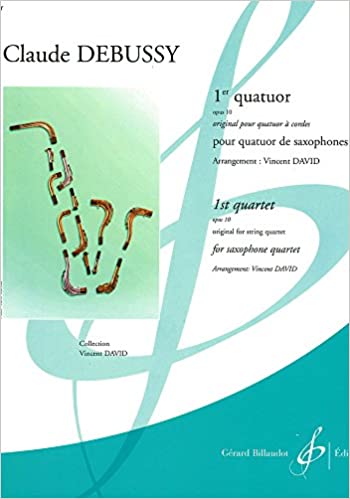 DEBUSSY C. - CUARTETO Nº1 OP.10 (TRANS.4 SAXOFONES)