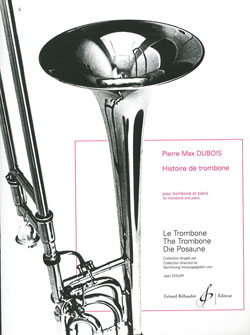 DUBOIS P.M. - HISTOIRE DE TROMBONE - (TB/P)