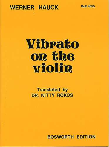 HAUCK B. - VIBRATO ON THE VIOLIN