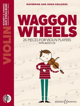 COLLEDGE H./K.- WAGGON WHEELS - VIOLIN - (+AUDIO DESCARGABLE)  NUEVA EDICION