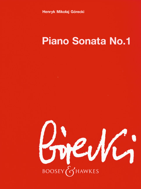 H.M.Górecki .- Sonata No. 1 Op. 6 (PIANO)