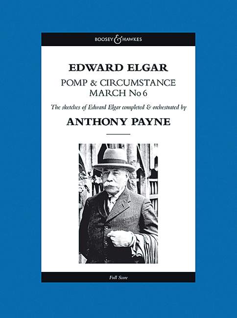 E. ELGAR - Pomp & Circumstance: Marsch Nr. 6 in G-Moll