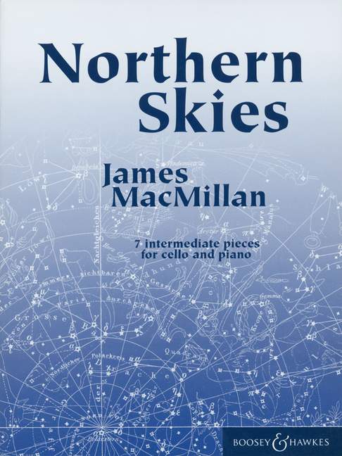 James MacMillan - Northern Skies: Seven intermediate pieces (Cello/piano)