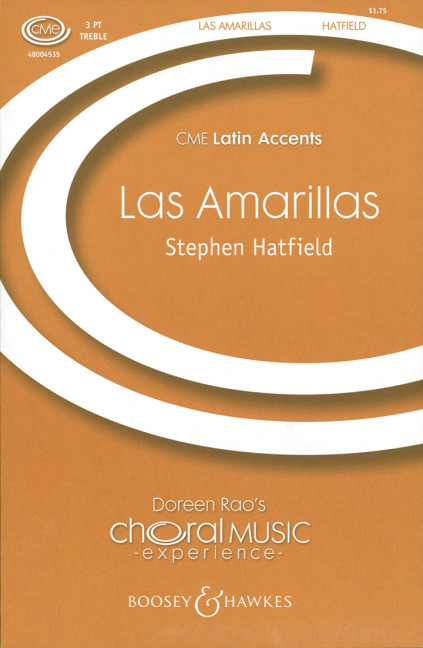 S.HATFIELD .- LAS AMARILLAS - Traditional Mexican. 3-part treble voices (SSA)