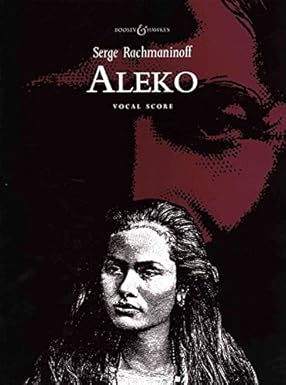 RACHAMANINOFF- Aleko: Opéra -Réduction pour piano