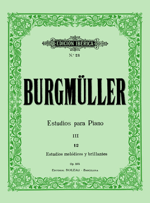 BURGMULLER F. - ESTUDIOS BRILLANTES Y MELODICOS (12)  (III)- OP.105