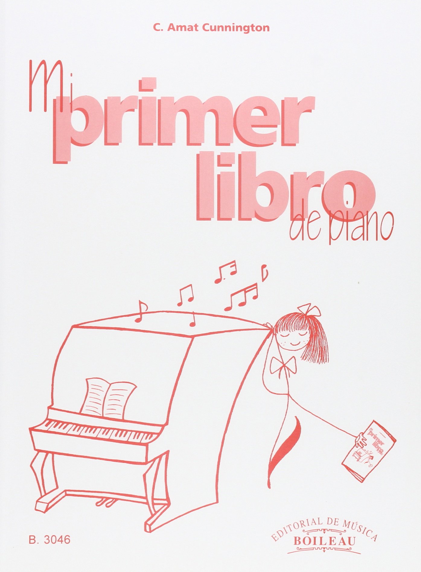 AMAT CUNNINGTON C. - MI PRIMER LIBRO DE PIANO -