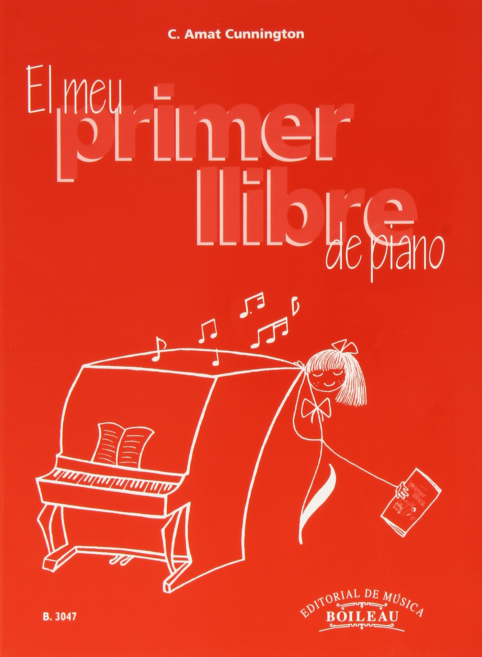 AMAT CUNNINGTON C. - MI PRIMER LIBRO DE PIANO (CATALAN) -