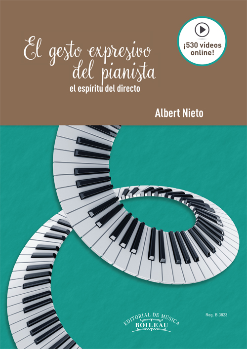 NIETO A. - EL GESTO EXPRESIVO DEL PIANISTA (530 VIDEOS ONLINE)