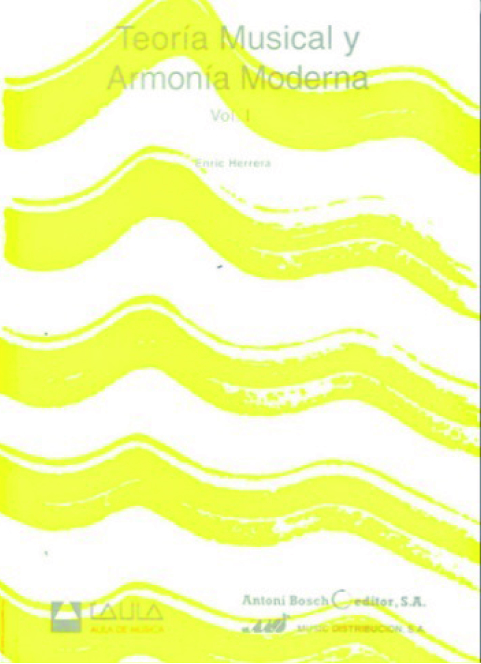 HERRERA E. - TEORIA MUSICAL Y ARMONIA MODERNA V.1 -