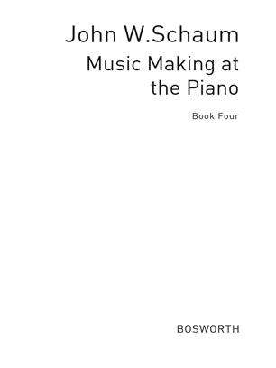 SCHAUM W. - MAKING MUSIC AT THE PIANO V.4