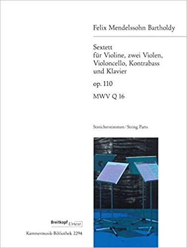 MENDELSSOHN F. - SEXTETO (V/2VLA/VC/CB/P) (SOLO PARTES) URTEXT