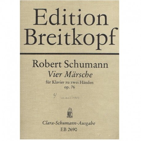 SCHUMANN R. - MARCHAS (4) - OP.76