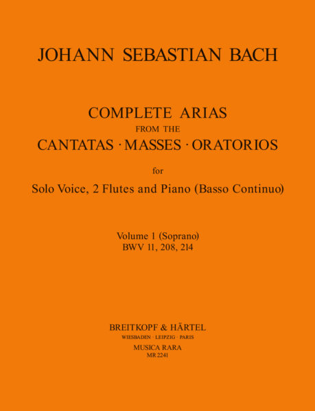 BACH J.S. - ARIAS COMPLETAS DE LAS CANTATAS, MISAS Y ORATORIOS V.1 (2 FLAUTAS/SOPRANO/P)