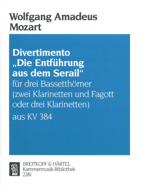 MOZART W.A. - DIVERTIMENTO DIE ENTFUHRUNG AUS DEM SERAIL
