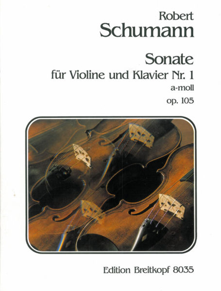 SCHUMANN R. - SONATA Nº1 LA m - OP.105 Nº1