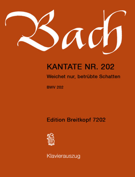 BACH J.S. - CANTATA Nº202 - BWV.202