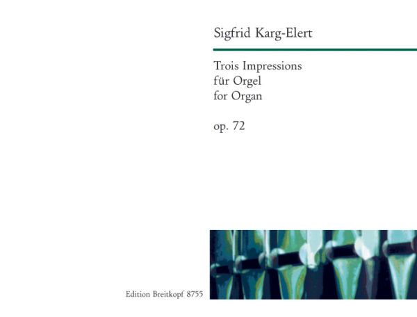 KARG ELERT S. - IMPRESIONES (3) OP.72