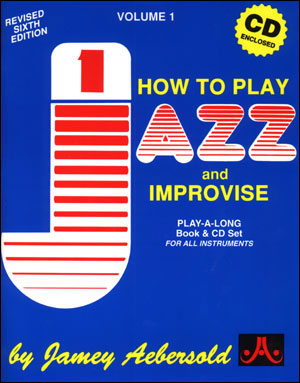 AEBERSOLD J. - HOW TO PLAY JAZZ AND IMPROVISE (+2CD) *INGLES*