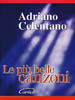 CELENTANO A. - BEST OF -LE PIU BELLE CANZONI (ITALIANO)