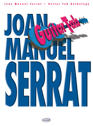 SERRAT J.- ANTOLOGIA (TABLATURA)