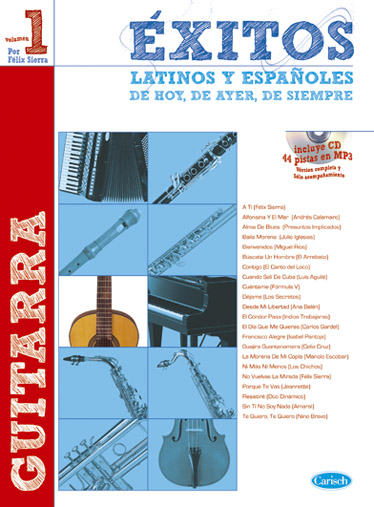 SIERRA F. - EXITOS LATINOS Y ESPAÑOLES V.1  +CD (GUITARRA)