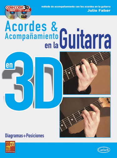 FABER J. - ACORDES Y ACOMPAÑAMIENTO EN LA GUITARRA 3D (LIBRO+CD+DVD)
