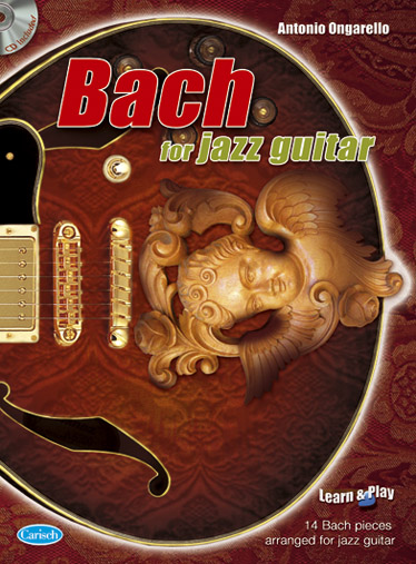 ONGARELLO A. - BACH FOR JAZZ GUITAR + CD