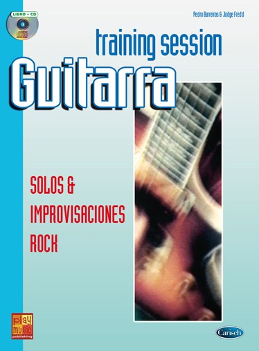 BARREIROS/FREDD. - TRAINING SESSION GUITARRA+CD SOLOS IMPROVISACIONES ROCK