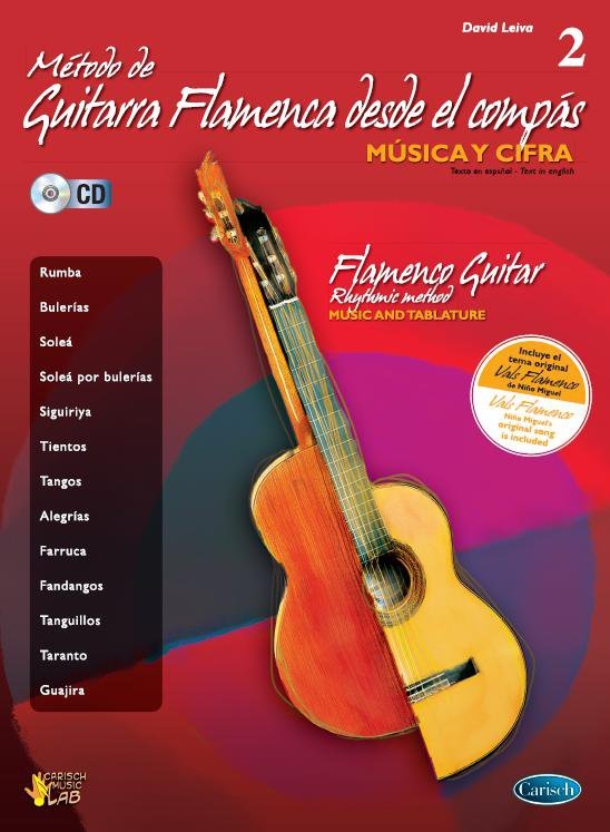 LEIVA D. - GUITARRA FLAMENCA DESDE EL COMPAS V.2+CD (TABLATURA)