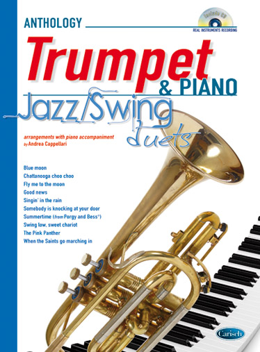 CAPPELLARI A. - ANTHOLOGY JAZZ/SWING DUETS TRUMPET AND PIANO +CD