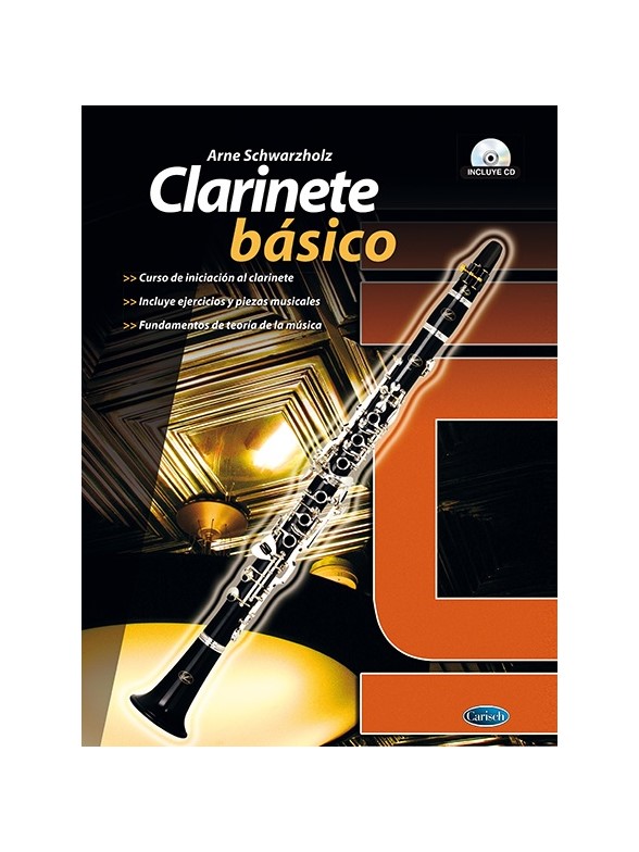 SCHWARZHOLZ A. -  CLARINETE BASICO  +CD