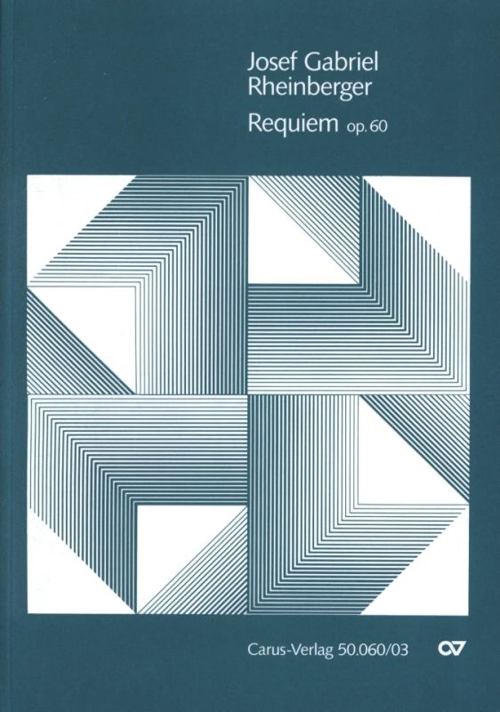 RHEINBERGER J.G. - REQUIEM OP.60