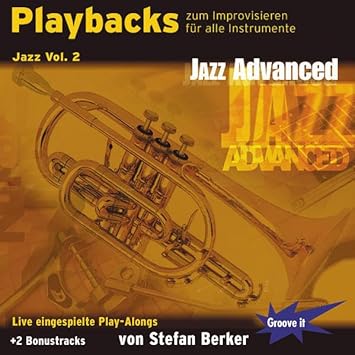 PLAYBACKS PARA IMPROVISAR VOL.2 (CD) JAZZ AVANZADO TODOS LAS TONALIDADES