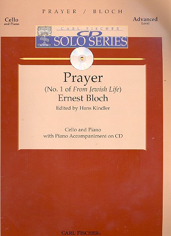 BLOCH E. - PRAYER JEWISH LIFE Nº 1 VIONCHELO Y PIANO +CD