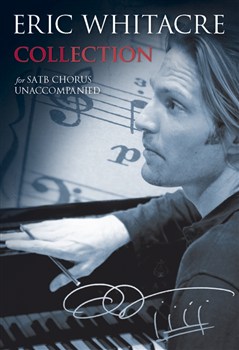 WHITACRE E. - WHITACRE COLLECTION SATB
