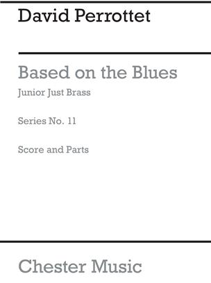 PERROTTET D. - BASED ON THE BLUES (SC+PT)  2TP/TR/TB/TU -