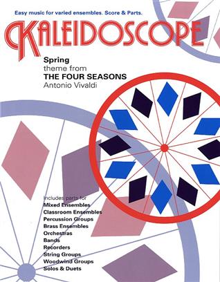 VIVALDI A. - LA PRIMAVERA (KALEIDOSCOPE) -