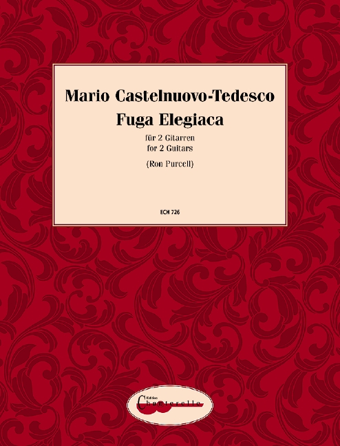 CASTELNUOVO TEDESCO M. - FUGA ELEGIACA -