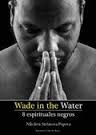 STEFANOVA POPOVA N. - WADE IN THE WATER  8 ESPIRITUALES NEGROS