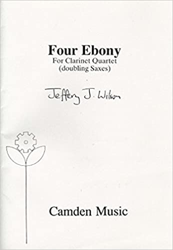 WILSON J. -FOUR EBONY 4 CLARINET